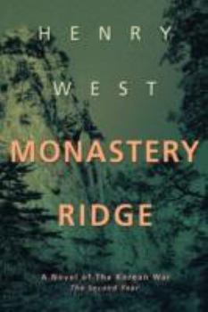 Hardcover Monastery Ridge: A Novel of The Korean War Book