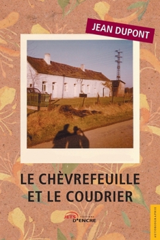 Paperback Le Chèvrefeuille et le Coudrier [French] Book