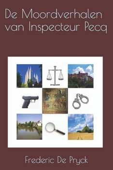 Paperback De Moordverhalen van Inspecteur Pecq [Dutch] Book