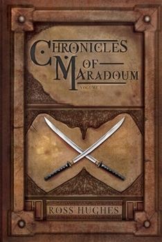 Paperback Chronicles of Maradoum Volume 1: A Fantasy Anthology Book