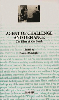 Paperback Agent of Challenge and Defiance: The Films of Ken Loach Book