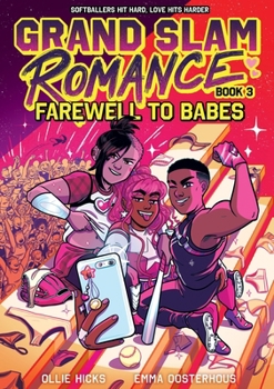 Hardcover Grand Slam Romance Book 3: Farewell to Babes: A Graphic Novel Volume 3 Book