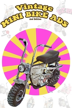 Paperback Vintage Mini Bike Ads From the 60's and 70's (2nd Edition) Book