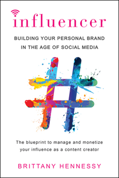 Paperback Influencer: Building Your Personal Brand in the Age of Social Media Book