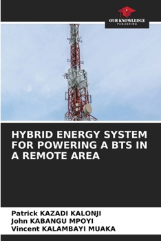 Paperback Hybrid Energy System for Powering a Bts in a Remote Area Book
