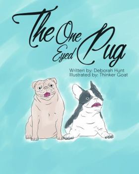 Hardcover The One Eyed Pug Book