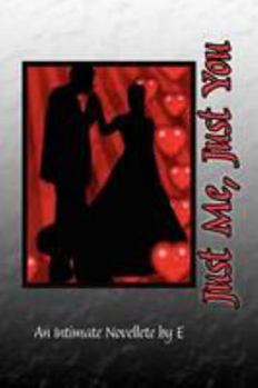 Paperback Just Me, Just You Book