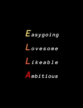 Ella: Inspiring composition notebook gift for girl, daughter or woman | Name personalized present | Elegant wide ruled paper | Standard size perfect for school, college or university