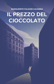 Paperback Il Prezzo del Cioccolato [Italian] Book