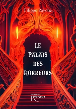Paperback Le Palais des Horreurs [French] Book
