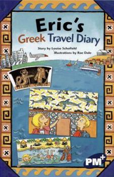 Paperback Eric's Greek Travel Diary PM Plus Chapter B Sapphire: PM Plus Chapter Books Sapphire for Set B Book