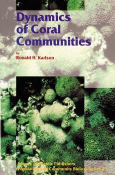 Paperback Dynamics of Coral Communities Book