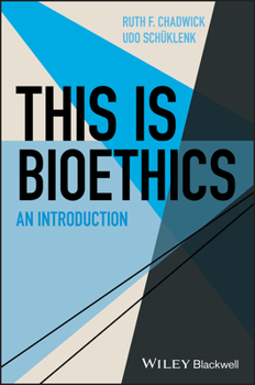 Paperback This Is Bioethics: An Introduction Book