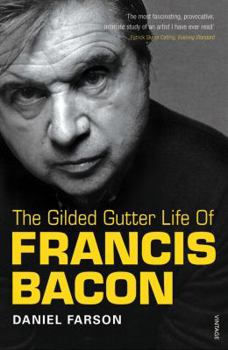 Paperback Gilded Gutter Life of Francis Bacon Book