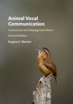 Hardcover Animal Vocal Communication: Assessment and Management Roles Book