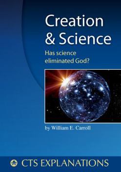 Paperback Creation and Science: Has science eliminated God? (Explanations) Book