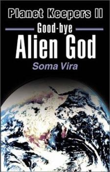 Good-Bye Alien God