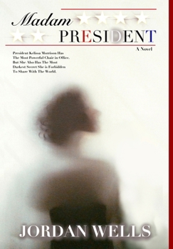 Hardcover Madam President: A Novel [Second Edition] Book