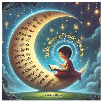 Paperback Little Stars of Vedic Wisdom: A Reading Adventure for Kids and Children Book