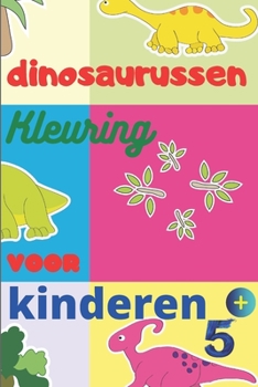 Paperback Dinosaurussen kleuring voor kinderen: Boek voor kinderen of dinosaurus 6po x 9po 33 paginas Broché [Dutch] Book