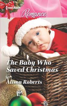 Mass Market Paperback The Baby Who Saved Christmas [Large Print] Book