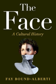 Paperback The Face: A Cultural History [Large Print] Book