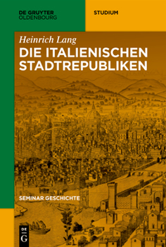 Paperback Die Italienischen Stadtrepubliken [German] Book