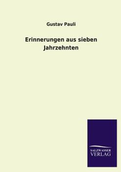 Paperback Erinnerungen Aus Sieben Jahrzehnten [German] Book