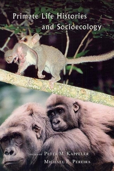 Paperback Primate Life Histories and Socioecology Book