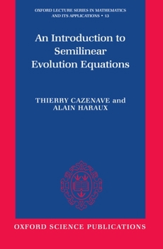 Hardcover An Introduction to Semilinear Evolution Equations Book