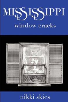 Paperback Mississippi Window Cracks Book