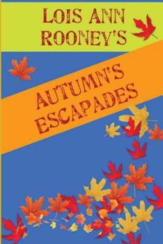 Paperback Autumn's Escapades: Vol.1 Book