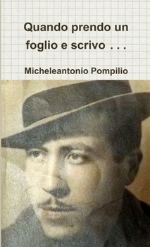 Paperback Quando prendo un foglio e scrivo. . . [Italian] Book