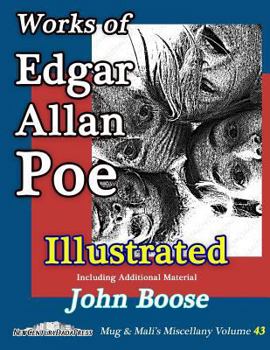 Paperback Works of Edgar Allan Poe Illustrated: Mug & Mali's Miscellany Volume 43 Book