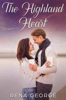 Paperback The Highland Heart: A Rosmorna Books' Feel Good Novel Book
