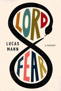 Hardcover Lord Fear: A Memoir Book