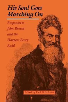 Paperback His Soul Goes Marching on Book