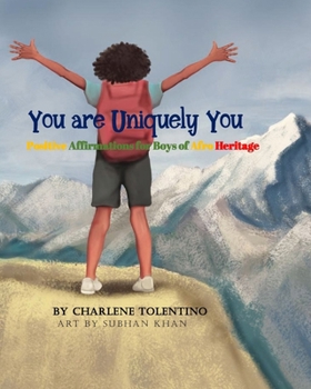 Paperback You are Uniquely You - Positive Affirmations for Boys of Afro Heritage Book