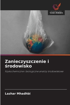Zanieczyszczenie i srodowisko (Polish Edition)