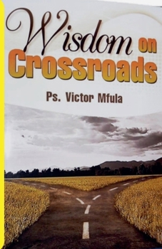 Paperback Wisdom on Crossroads Book