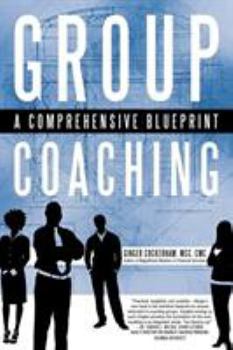 Paperback Group Coaching: A Comprehensive Blueprint Book