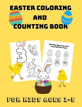 Paperback Easter Coloring and Counting Book for Kids ages 1-5: This cute fun activity Easter book makes the perfect gift for children at easter time, during the Book
