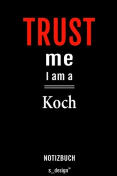 Notizbuch für Köche / Koch / Köchin: Originelle Geschenk-Idee [120 Seiten liniertes blanko  Papier] (German Edition)