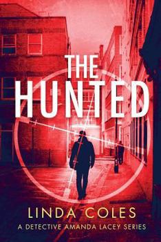 Paperback The Hunted: A Gripping Story of Vigilante Justice Book