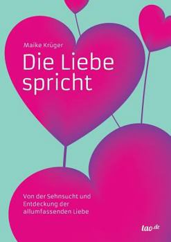Paperback Die Liebe spricht [German] Book