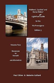 Paperback Lightfoot Guide to the Via Francigena Edition 3 - Besanon to Vercelli Book