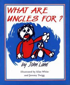 Paperback What Are Uncles For? Book