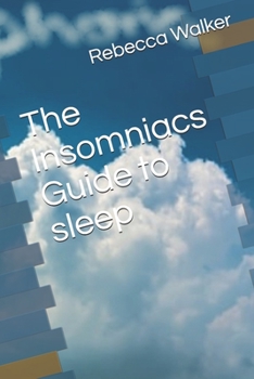 Paperback The Insomniacs Guide to sleep Book