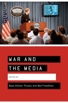 Paperback War and the Media: Reporting Conflict 24/7 Book