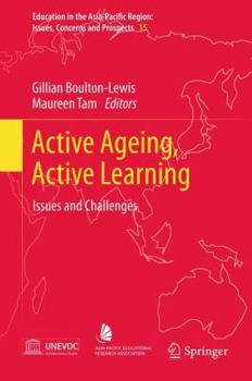 Hardcover Active Ageing, Active Learning: Issues and Challenges Book